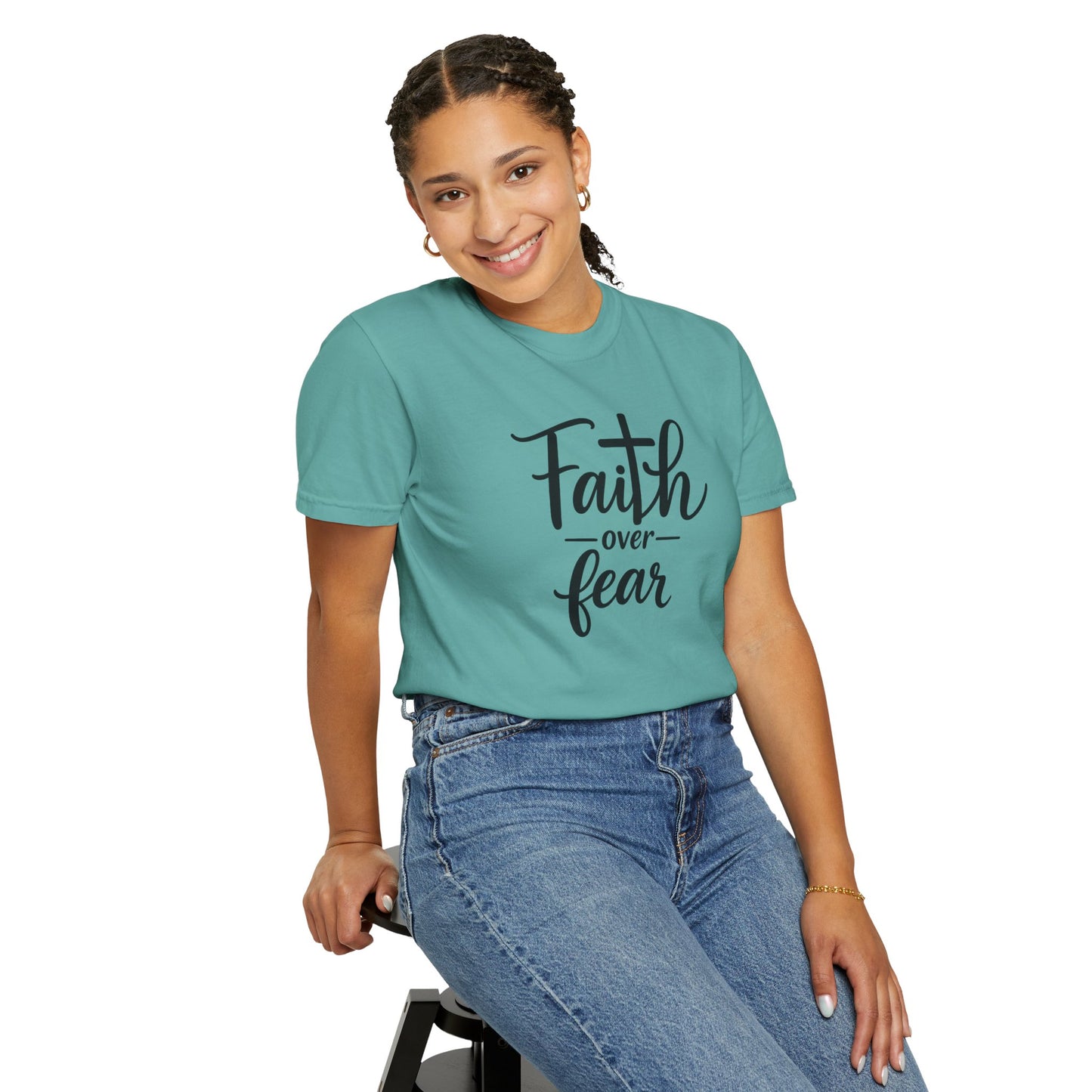 Faith over fear
