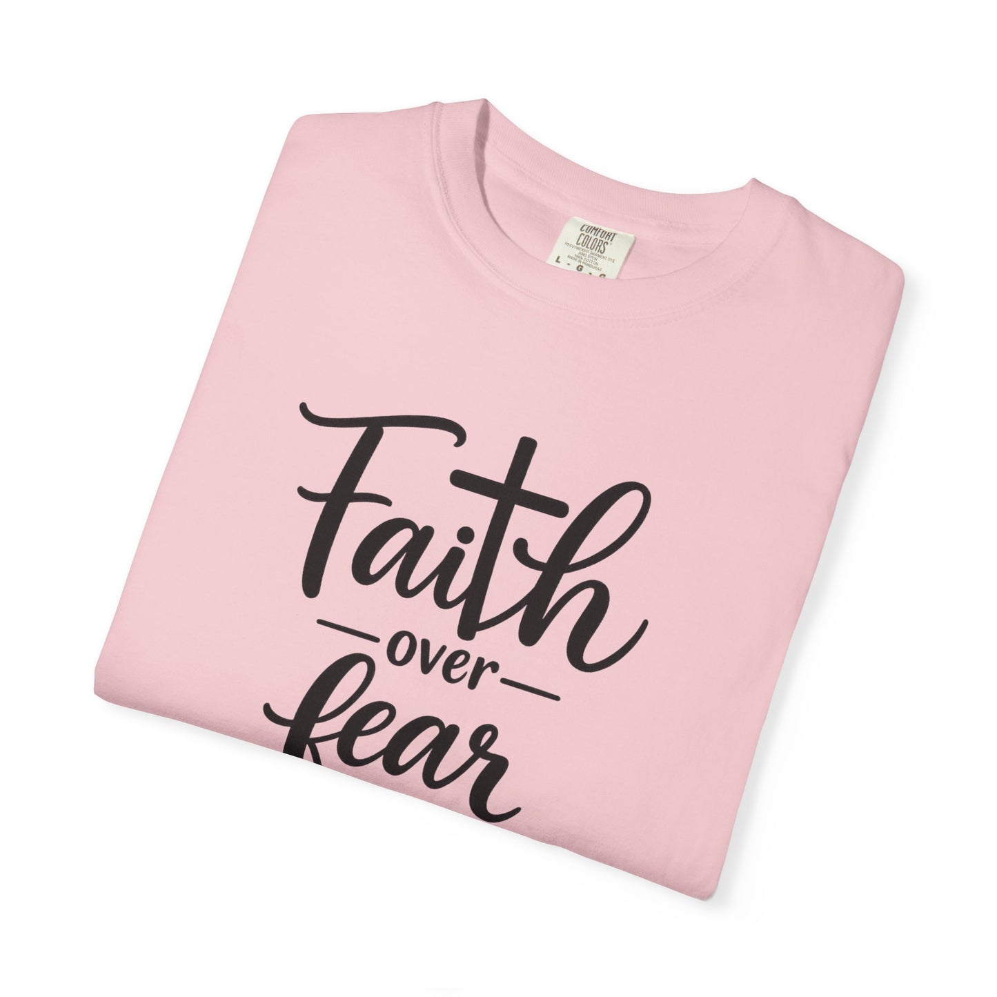 Faith over fear
