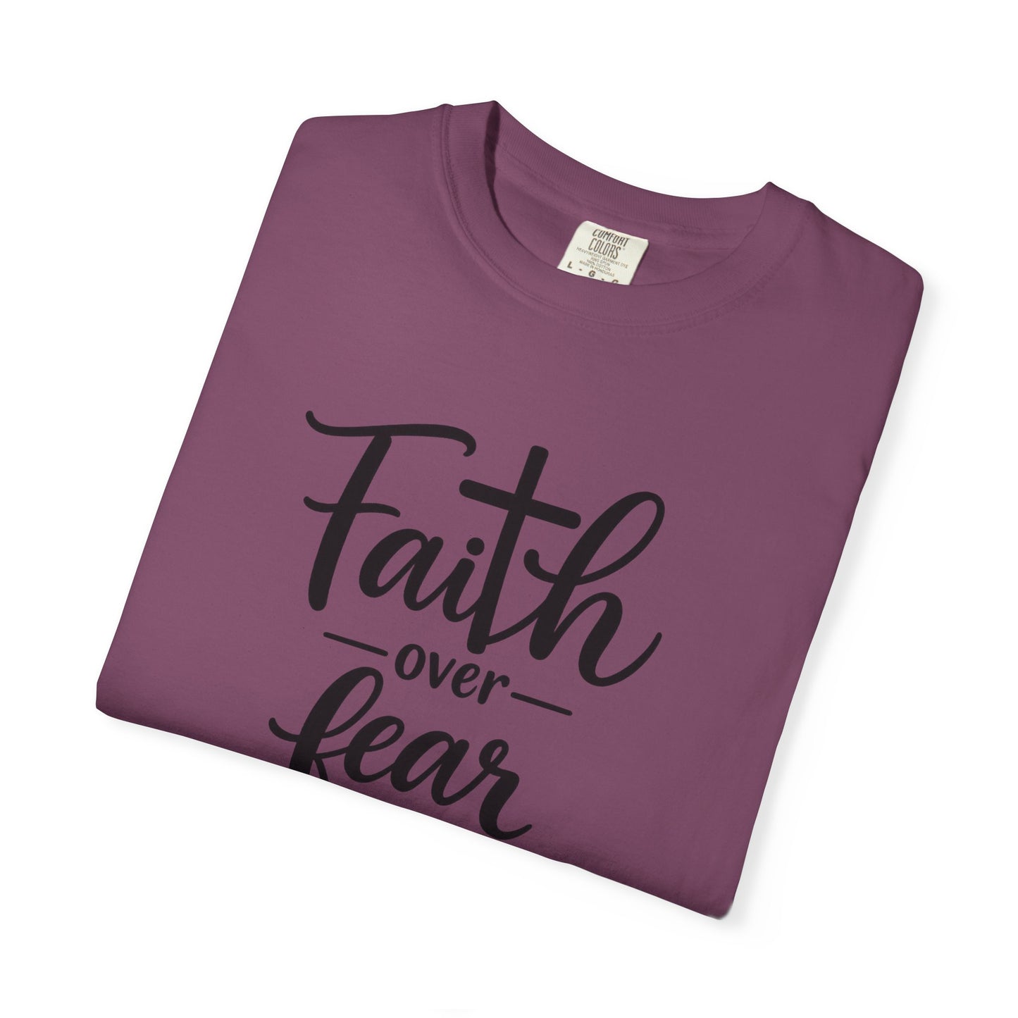 Faith over fear