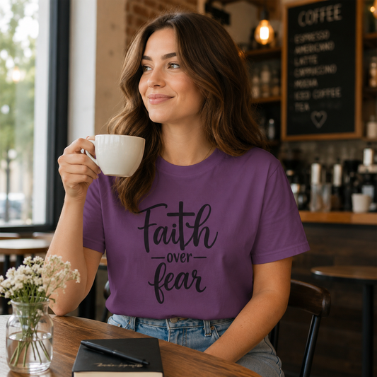 Faith over fear
