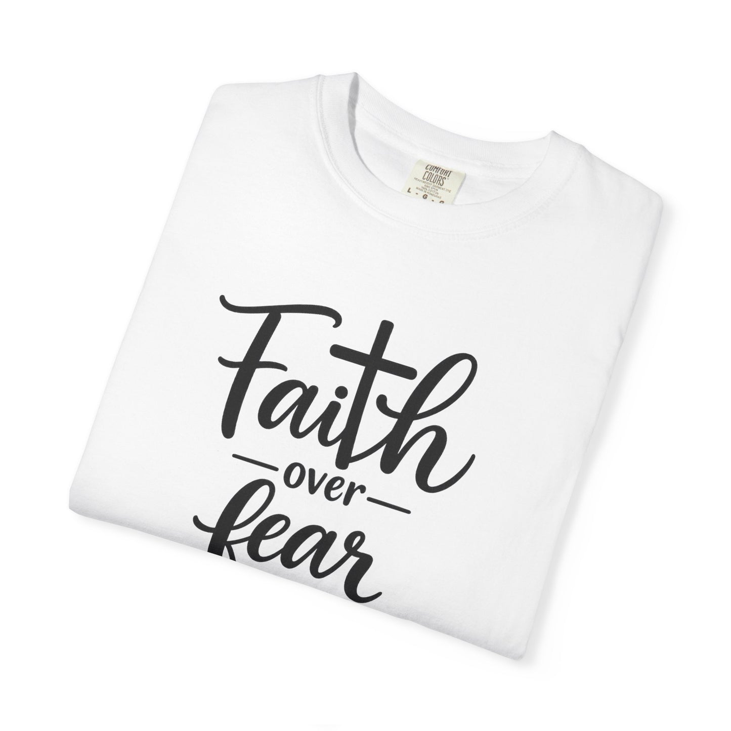 Faith over fear