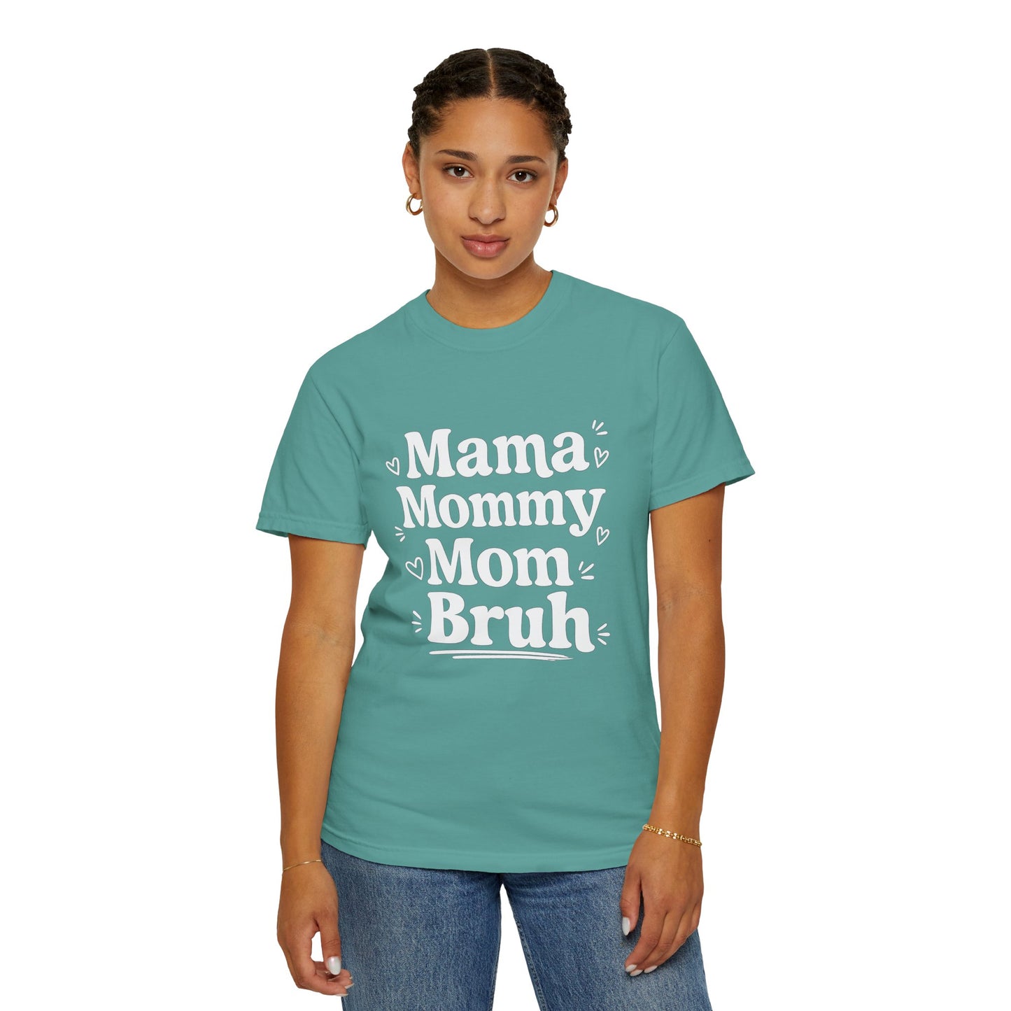 Mama Mommy Mom Bruh