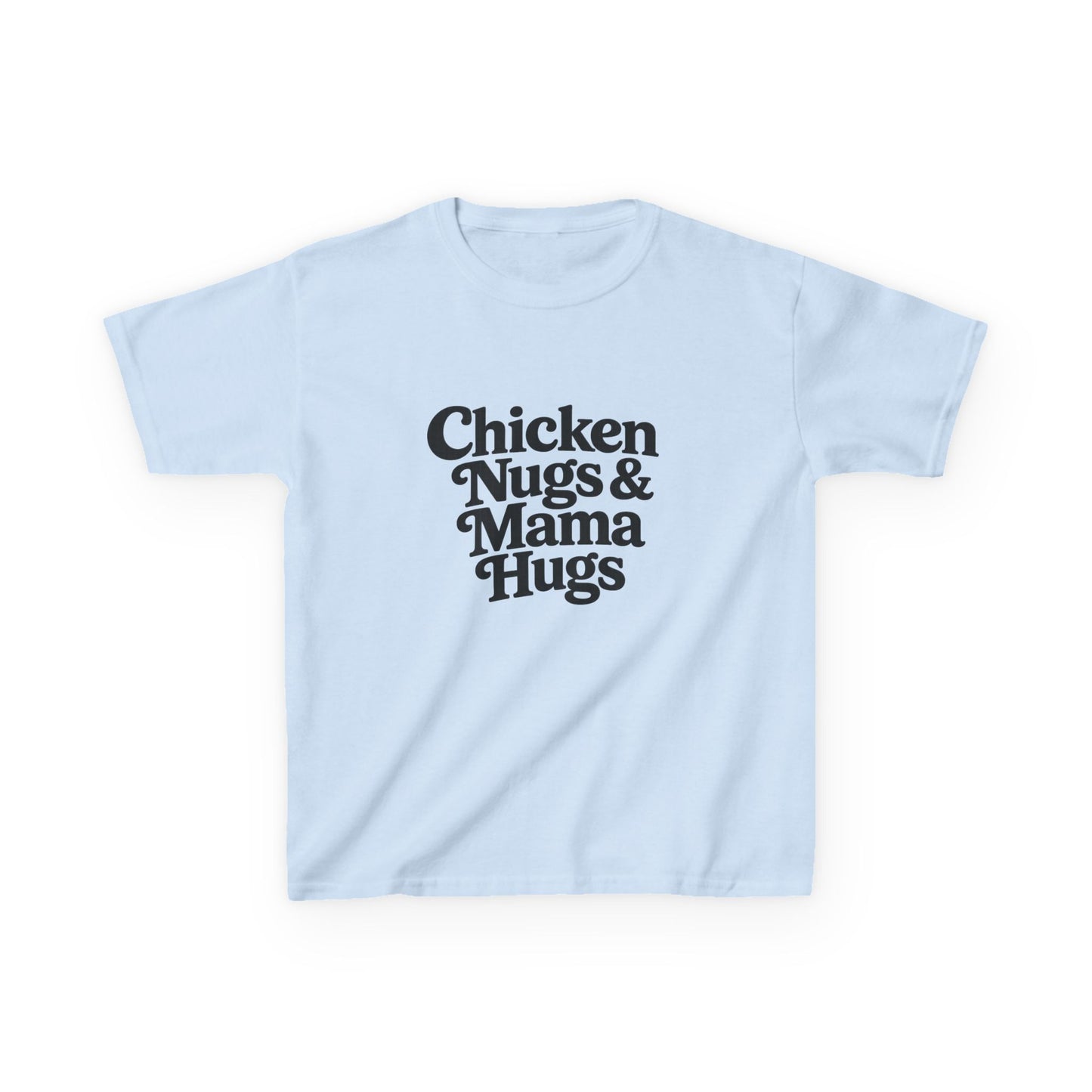Chicken Nugs & Mama Hugs kids